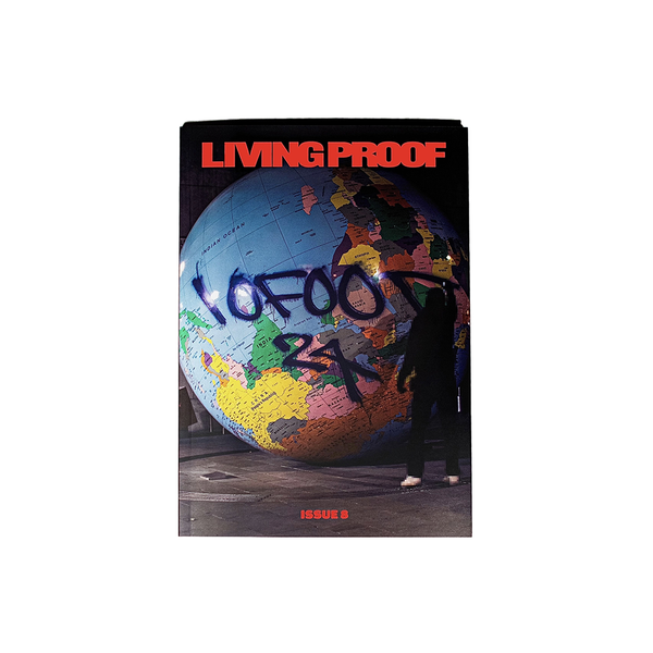LIVING PROOF Magazine | Street Culture Zines & Artist Editions