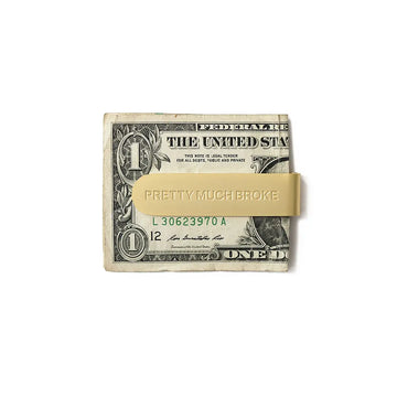 Pretty Much Broke® Stamped Brass Money Clip
