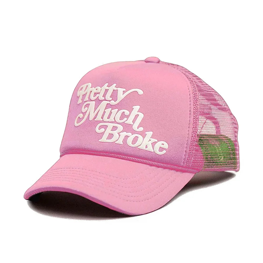 U Pretty Much Broke Trucker Cap 'Pink'