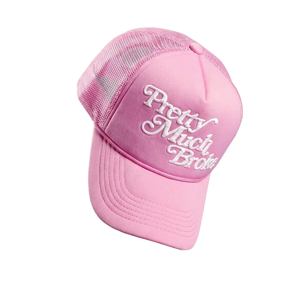 U Pretty Much Broke Trucker Cap 'Pink'